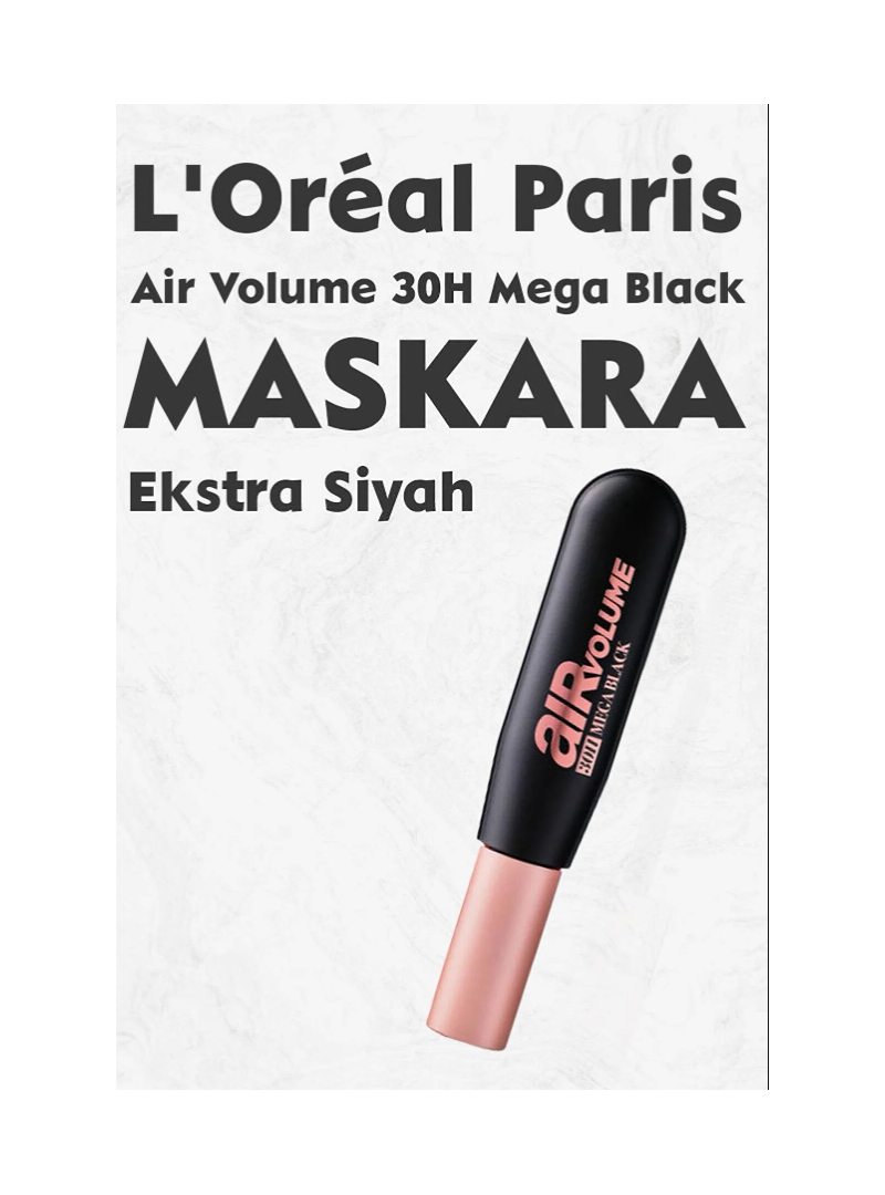 Loreal Paris Air Mega Black Maskara - 30 Saate Kadar Kalıcı - Ekstra Siyah 9.4ml