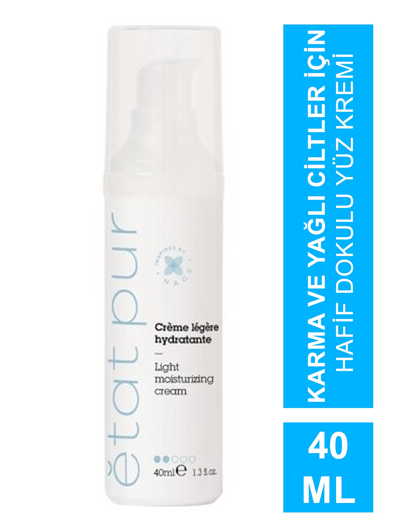 Outlet - Etat Pur Light Moisturizing Cream ( Karma/Yağlı Ciltler ) 40 ml (S.K.T 11-2024)
